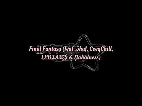 Astral Angels [5HAF + CEEQ + LAWS + NAKALNESS] - FINAL FANTASY Lyrics