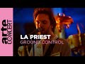 LA Priest - Ground Control - ARTE Concert