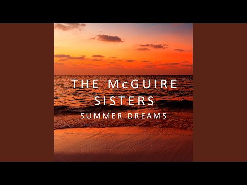Goodnight My Love - The McGuire Sisters