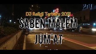 Download lagu DJ SHOLAWAT SABEN MALAM JUMAT mp3