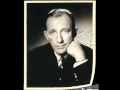 Bing Crosby - Let's start the new year right