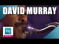 David Murray "Naima" (live officiel) | Archive INA