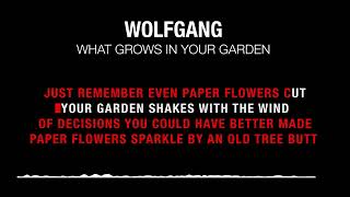 Wolfgang - What Grows In Your Garden - ( Karaoke)