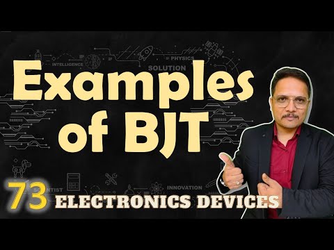 Examples of BJT Bipolar Junction Transistor