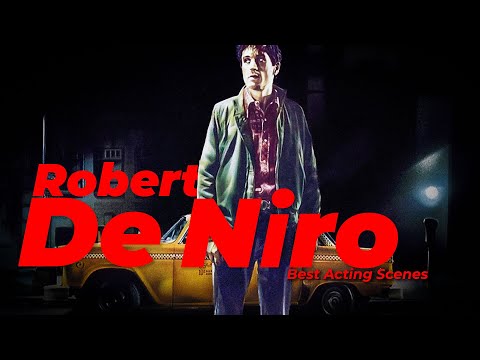 Robert De Niro Best Acting Scenes | Mashup