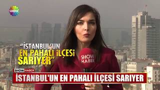 İstanbul'un en pahalı ilçesi Sarıyer