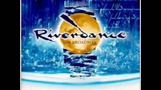 Riverdance on Broadway - 18 Endless Journey (with lyrics)