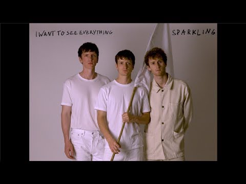 SPARKLING - I Want to See Everything