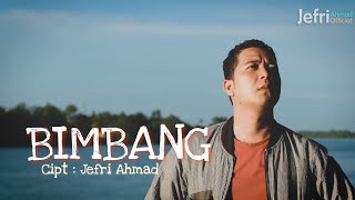 Download lagu JEFRI AHMAD - BIMBANG ( VIDEO ) mp3 Download lagu JEFRI AHMAD - BIMBANG ( VIDEO ) mp3