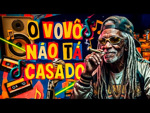 O VOVÔ TA CASADO - Biurifol e Dj Emige (FUNK TIK TOK)