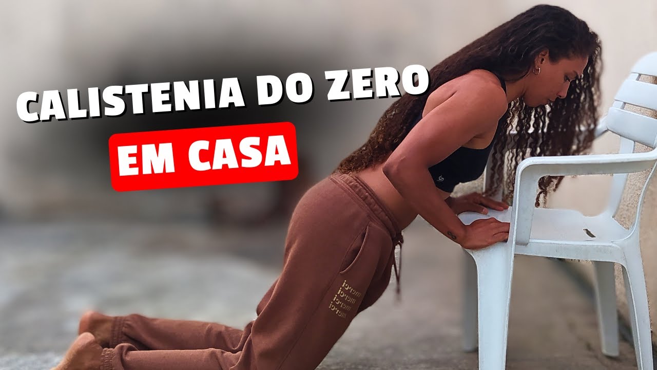 Calistenia para iniciantes em casa  (Sem equipamentos)