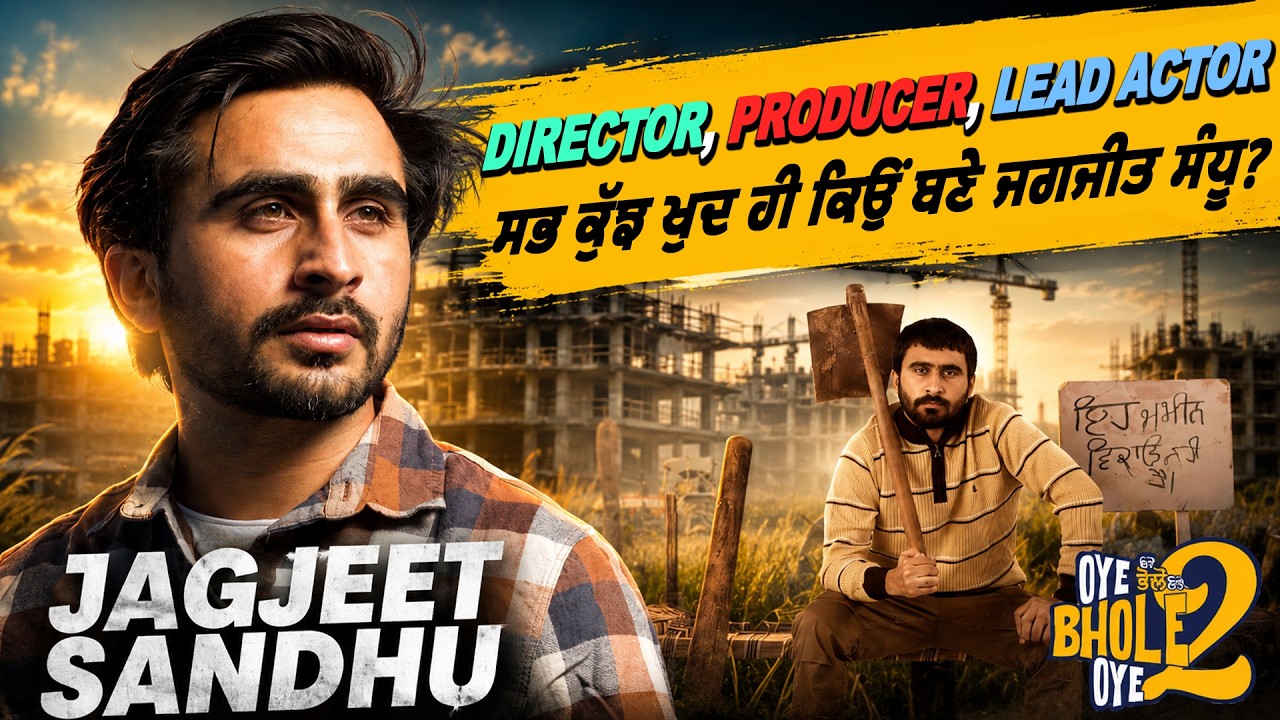 Director, Producer, AND Lead: How Jagjeet Sandhu Did It All for Oye Bhole Oye 2 | Haanji Podcast