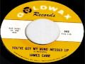 JAMES CARR-You've Got My Mind Messed Up