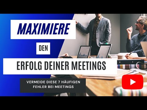 Die 7 häufigsten Fehler bei Meetings und wie man sie vermeidet