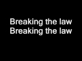 Judas Priest-Breaking the Law (Lyrics) 