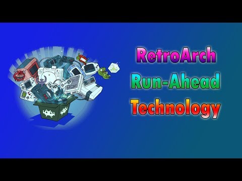 RetroArch "Run-Ahead" Technology