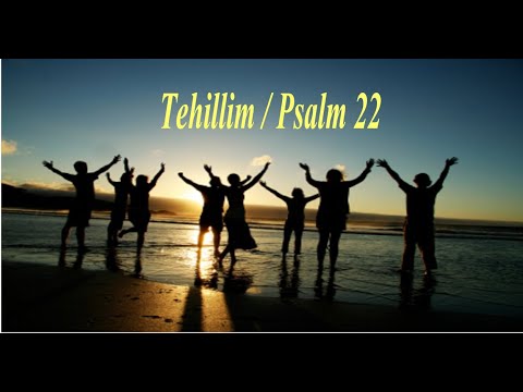 Tehillim /  Psalm 22
