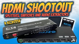 HDMI Switch, Splitter and Extractor Shootout