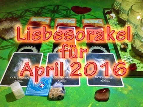Liebesorakel für April 2016