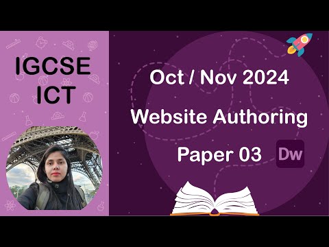 IGCSE ICT | Oct Nov 2024 | Paper 3 | Website Authoring | Dreamweaver (0417/0983)