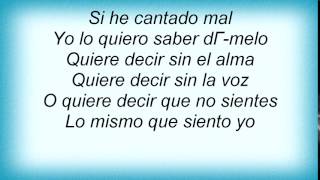 Alejandro Sanz - SГѓВ­, He Cantado Mal Lyrics