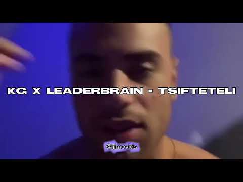 KG x Leaderbrain Tsifteteli Ακυκλοφόρητο 1080p