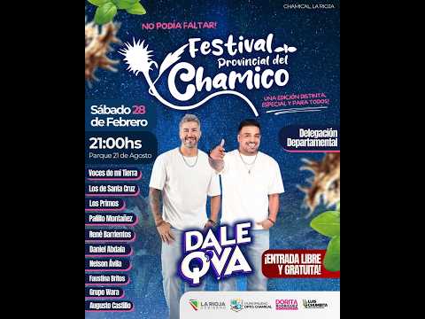 °4 FESTIVAL PROVINCIAL DEL CHAMICO | CHAMICAL - LA RIOJA