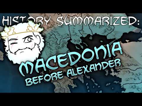 History Summarized: Macedonia before Alexander