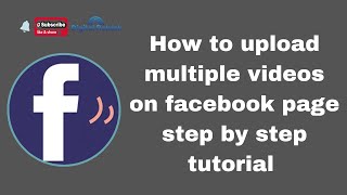 How to upload multiple videos on facebook page step by step tutorial | Digital Rakesh