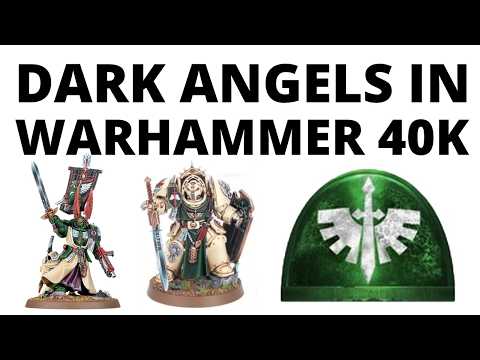 Dark Angels - an Army Overview in Warhammer 40K