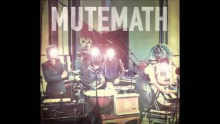 Mute Math-Stare At The Sun HQ