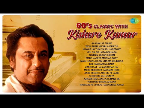 Kishore Kumar's Golden Era 60s Classics | Tum Bin Jaoon Kahan | Evergreen Hindi Songs