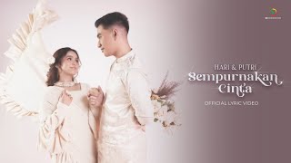 Download lagu Hari & Putri - Sempurnakan Cinta | Lyric Video mp3 Download lagu Hari & Putri - Sempurnakan Cinta | Lyric Video mp3