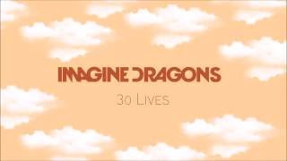 Tradução 30 Lives - Imagine Dragons