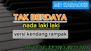 Download lagu KARAOKE TEK BERDAYA NADA LAKI LAKI VERSI KENDANG RAMPAK mp3