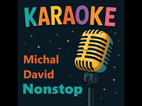 Karaoke - Nonstop (Michal David)