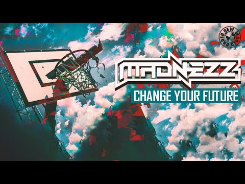 Madnezz - Change Your Future (Official Music Video)