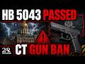 HB 5043 Passed: Connecticut’s New Gun Ban Is Here
