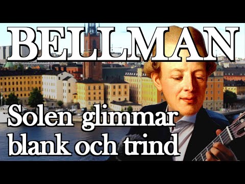 "Solen glimmar" Epistel No 48 - Carl Michael Bellman (William Sundman Sääf sjunger tolkar Bellman)