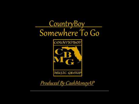 CountryBoy - Somewhere To Go ( Produced by CashMoneyAp )