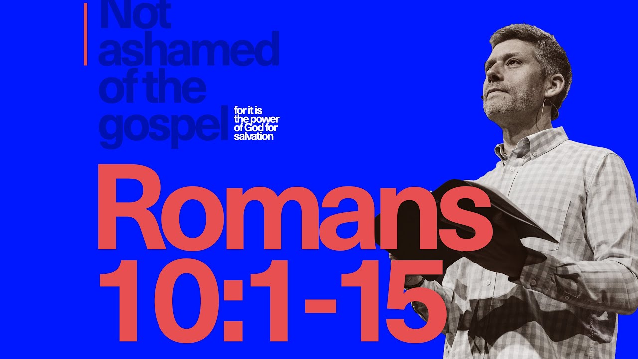2.4.24 - Romans 10:1-15