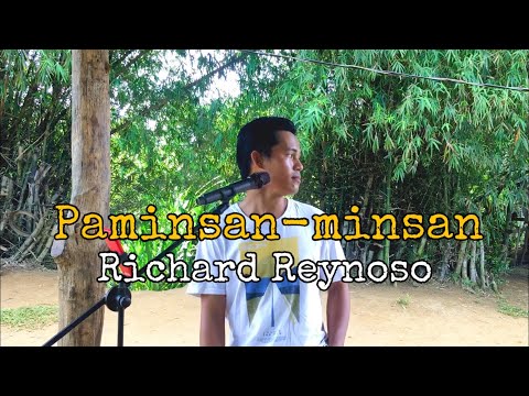 Paminsan-minsan - Richard Reynoso | Jesrack Evangelista