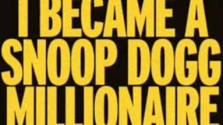 Snoop Dogg ft. Tanvi Shah - Snoop Dogg Millionaire [HQ]