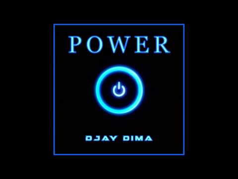 DJay DiMa - Power (Preview)