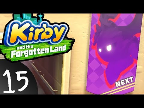 Kirby and the Forgotten Land [BLIND] pt 15 - Fight Me