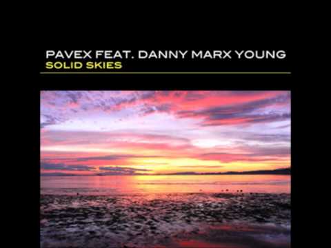 Pavex Feat. Danny Marx Young - Solid Skies (Original Mix)