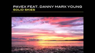Pavex Feat. Danny Marx Young - Solid Skies (Original Mix)