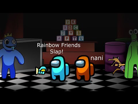 Among Us Cyan's Revenge - 214 - Rainbow Friends Slap