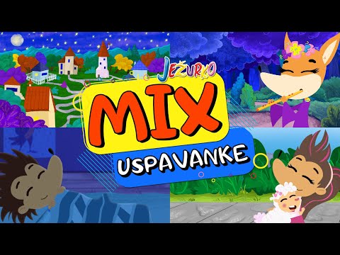 USPAVANKE MIX  // PESMICE ZA DECU // DJEČIJE PJESMICE // @Jezurko //