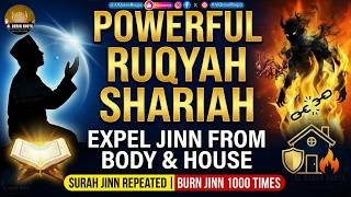 Download lagu Powerful Ruqyah Shariah to Expel Jinn from Body & House – Surah Jinn Repeated - Burn Jinn 1000 times mp3